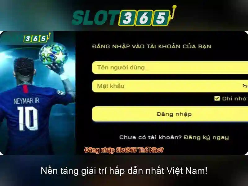 Tính năng nổi bật của Slot365